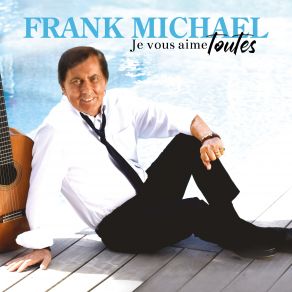 Download track Avec Toi, J'ai Vingt Ans Frank Michael