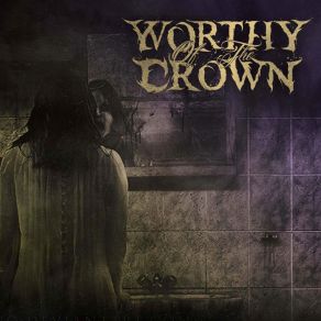 Download track Purge Worthy Of The Crown