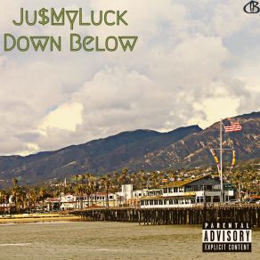 Download track At Low Tide (Every Day I Die) Ju$ MyLuck