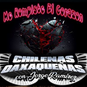 Download track Sufriendo Por Tu Amor Chilenas Oaxaqueñas