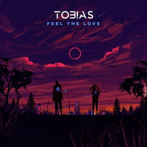 Download track Feel The Love (Extended Mix) Tob! As