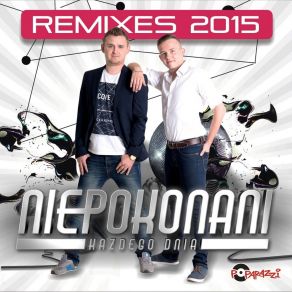 Download track Każdego Dnia (DiscoBeat Extended Remix) Niepokonani