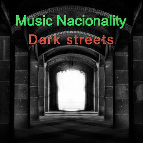 Download track Mracnim Ulicama Music Nacionality