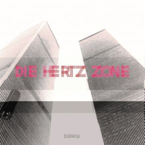 Download track Die Hertz Zone Dierick