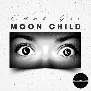 Download track Moon Child (Original Mix) Emma Jai