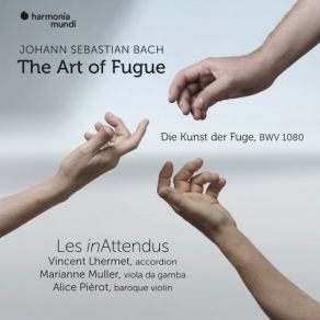 Download track Bach: Die Kunst Der Fuge, BWV 1080: Contrapunctus IX, A 4 Alla Duodecima Marianne Muller, Alice Pierot, Vincent Lhermet, Les InAttendus