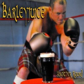 Download track Whiskey In The Jar Barleyjuice