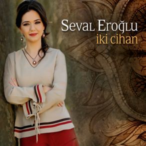 Download track Ali Nur Semahı Seval Eroğlu