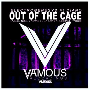 Download track Out Of The Cage (Asvan Remix) Daiano, Electrogenesys