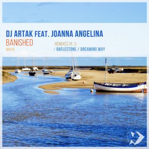 Download track Banished (Original Mix) Dj ArtakJoanna Angelina