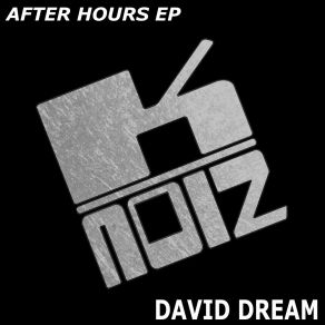 Download track Night Shift David Dream