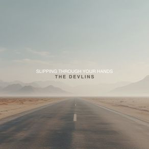 Download track All The Days The Devlins