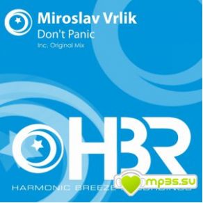 Download track Don't Panic (Original Mix) Miroslav Vrlik