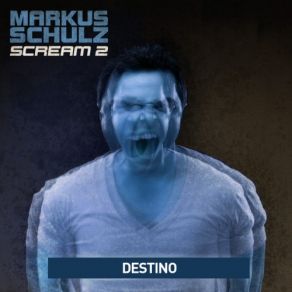 Download track Destino (Extended Mix) Markus Schulz