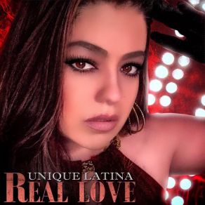 Download track Real Love (Radio Version) Unique Latina