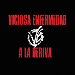 Download track Otra Vez Viciosa Enfermedad