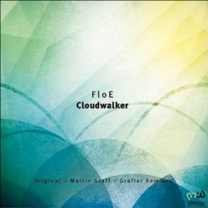 Download track Cloudwalker (Martin Graff Remix) Floe