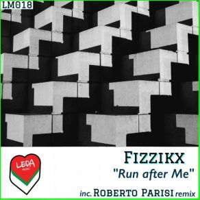 Download track Run After Me (Roberto Parisi Remix) Fizzikx