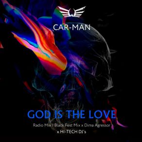 Download track God Is The Love (Radio Edit) Kar-Men