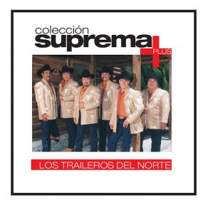 Download track Las Enchiladas Los Traileros Del Norte