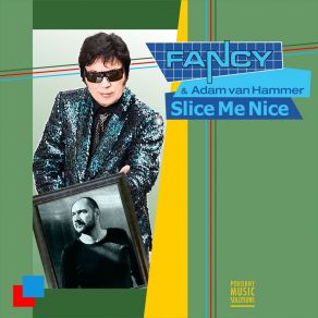 Download track Slice Me Nice (Split Mirrors Remix) Adam Van HammerFancy