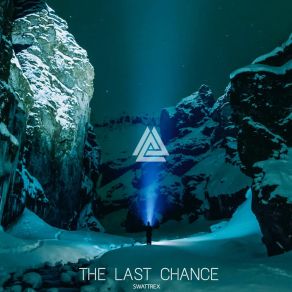 Download track The Last Chance Swattrex