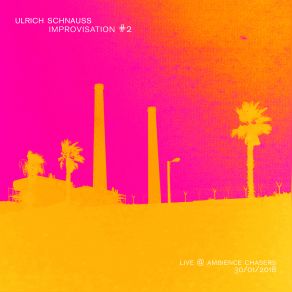 Download track Improvisation # 2 Part 2 Ulrich Schnauss