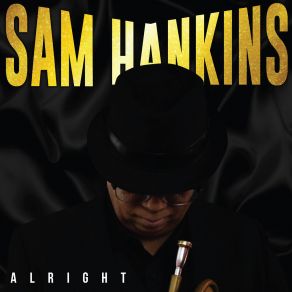 Download track You Don't Say Sam Hankins