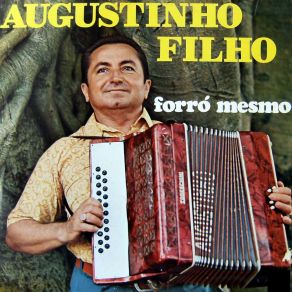 Download track Forró Na Casa Velha Augustinho Filho