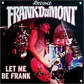 Download track Key To The Highway Frank DuMont