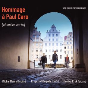 Download track Sonata For Violin And Piano Op. 2 – Adagio. Allegro Monika Kruk, Krzysztof Karpeta, Michal Marcol