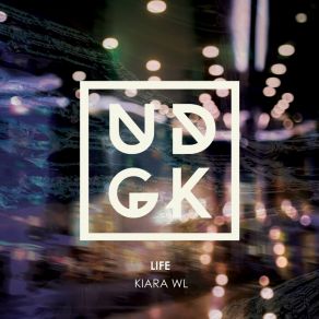 Download track Life (Original Mix) Kiara WL