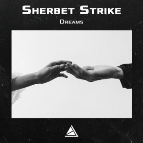 Download track One Day Sherbet Strike