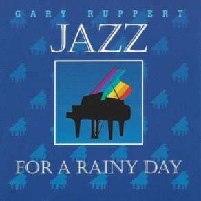 Download track Amazing Graceful Jazz Gary Ruppert