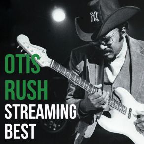 Download track I Can´T Stop Baby Otis Rush