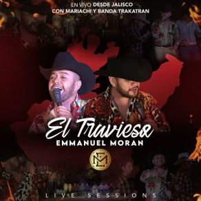 Download track Leña De Pirul (En Vivo) El Travieso Emmanuel MoranBanda Trakatran