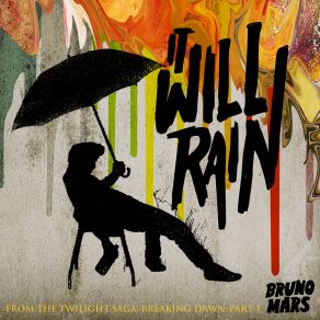 Download track It Will Rain Bruno Mars