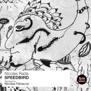 Download track Speedbird (Nicolas Petracca Remix) Nicolas Rada