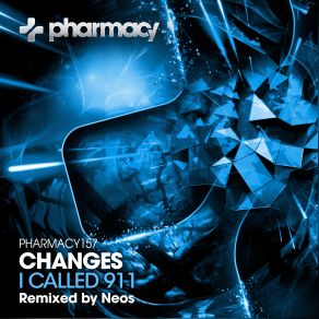 Download track I Called 911 (Original Mix) The Changes