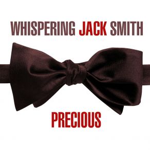 Download track Poor Papa (He's Got Nothin' At All) Whispering Jack Smith