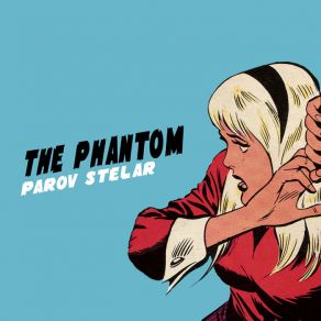 Download track The Phantom (Extended Version) Parov Stelar