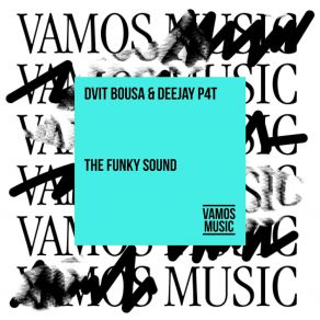 Download track The Funky Sound (Extended Tribal Mix) Deejay P4T