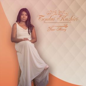 Download track Believe In Him Tendai Kashiri