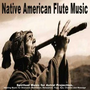 Download track Flute Spirits Shamanic Flute