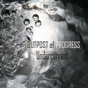 Download track One Of These Strange Days Outpost Of Progress