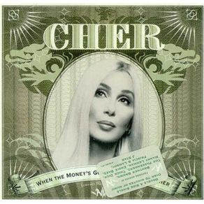 Download track When The Money's Gone (Thick Dick Vs Cher Bootleg Mix) Cher