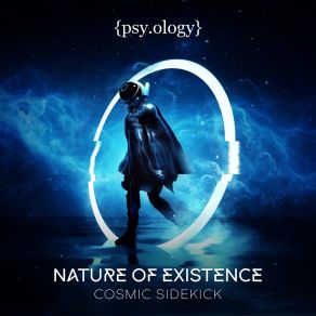 Download track Nature Of Existence Cosmic Sidekick