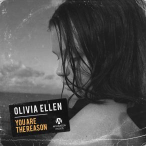 Download track You Are The Reason Olivia Ellen