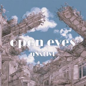 Download track Open Eyes (Speed Up) N$ Xtlvl