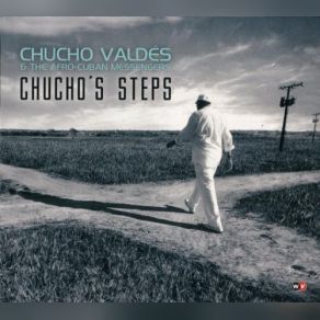 Download track Las Dos Caras (Both Sides) Chucho Valdés, Afro-Cuban Messengers